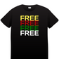 Free Free Free T-Shirt