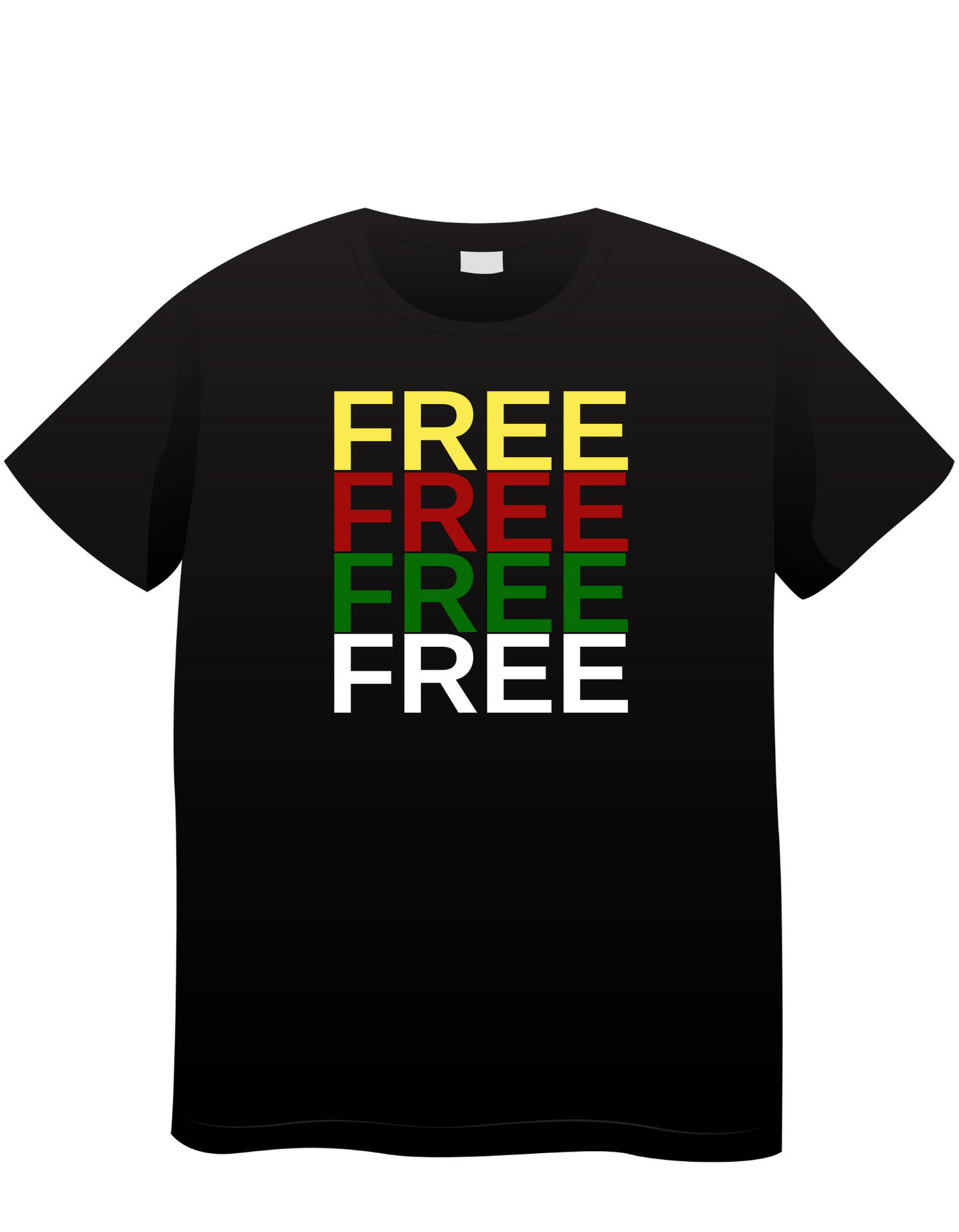 Free Free Free T-Shirt